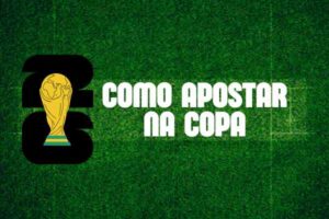 Como Apostar na Copa do Mundo 2026